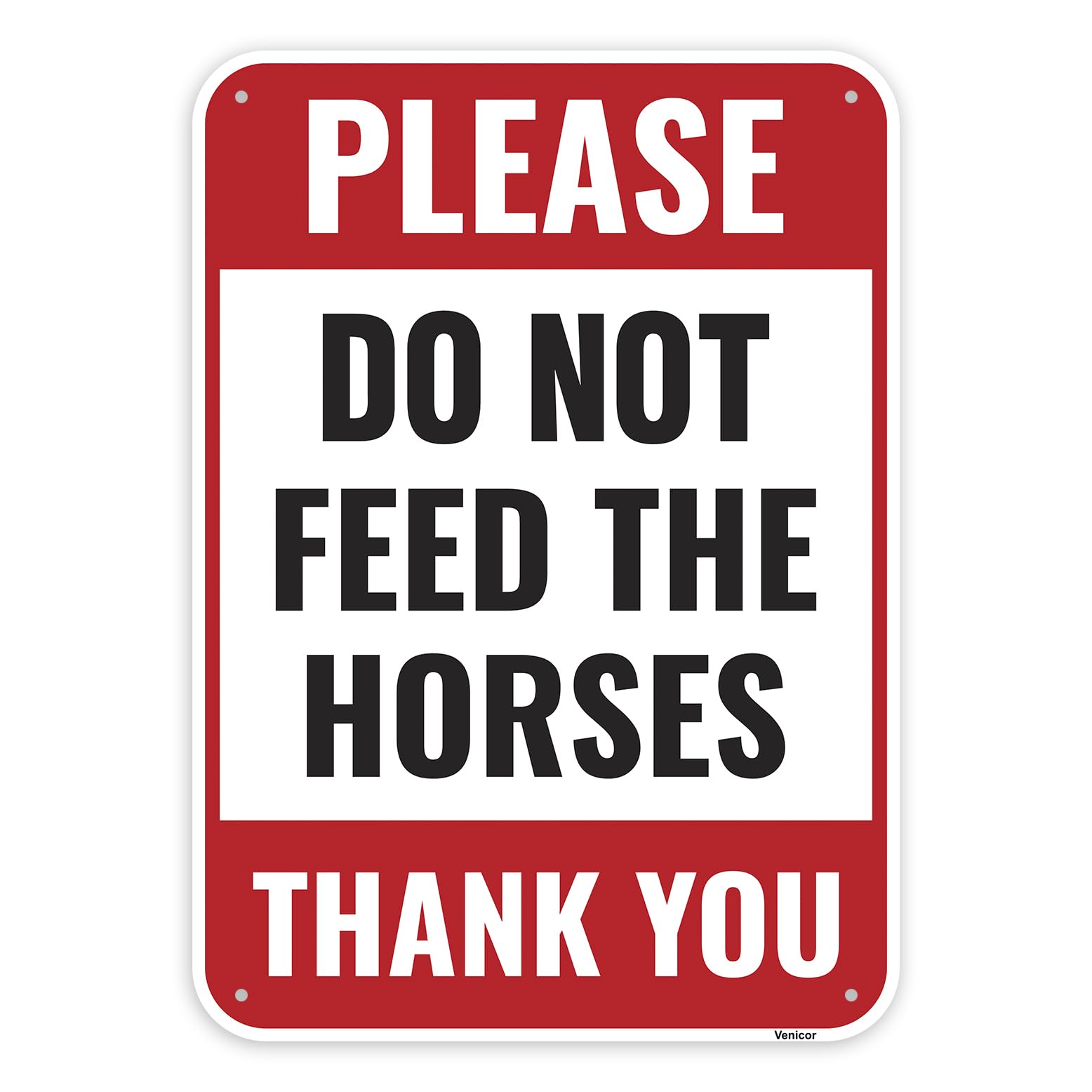 Do Not Feed The Horses Sign, Outdoor Reminder Plaque, Aluminum, 12x8 Inch