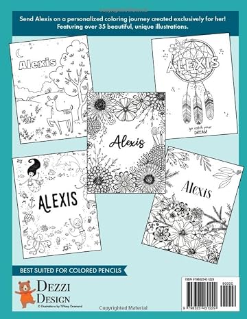 Alexis's Coloring & Activity Book: A Personalized Gift For Alexis - Her Name on Every Custom Coloring Page (Personalized Coloring Pages)