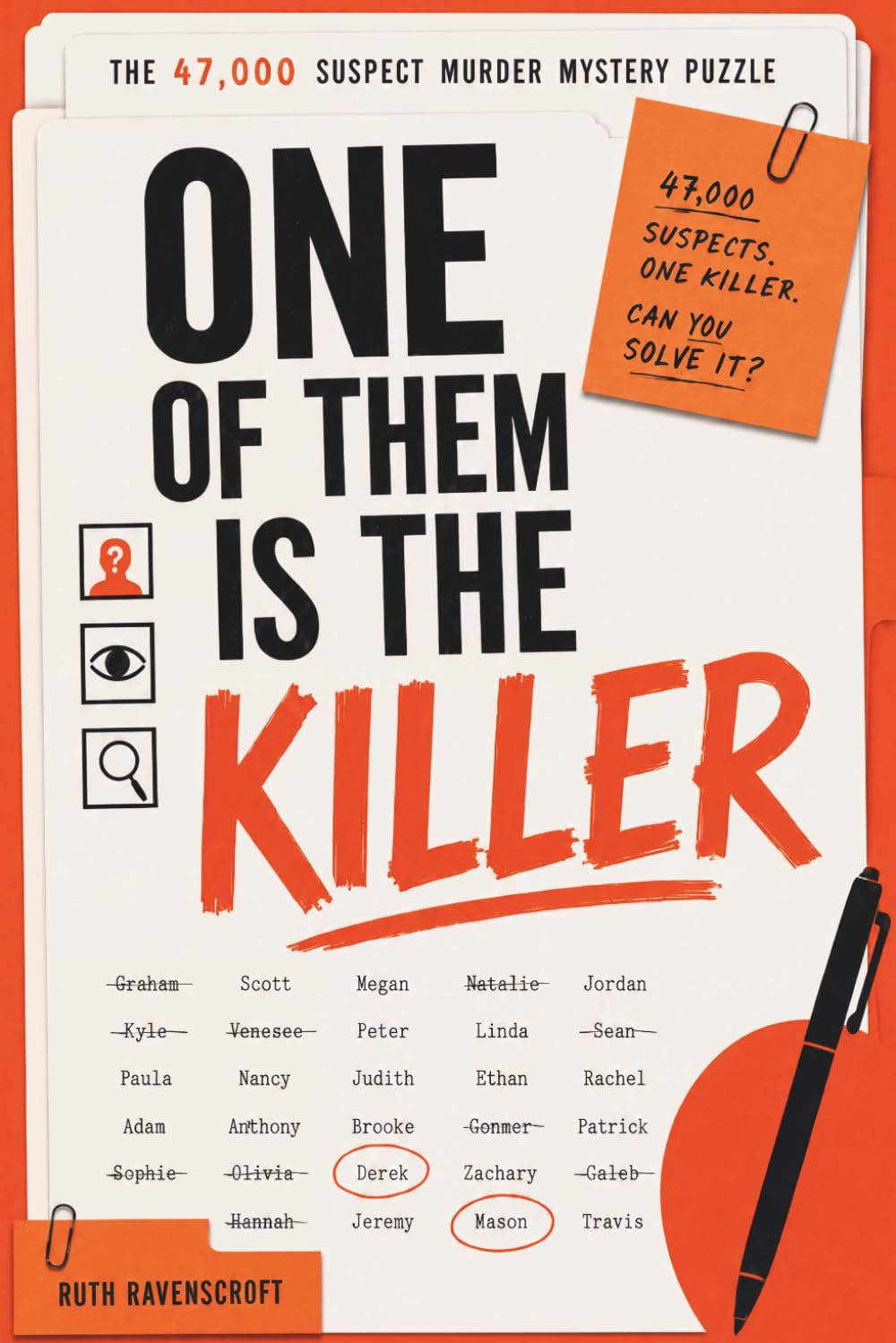 One of Them Is the Killer: A Suspect Murder Mystery Puzzle Book with 47,000 Names, 30 Clues, and One Final Killer