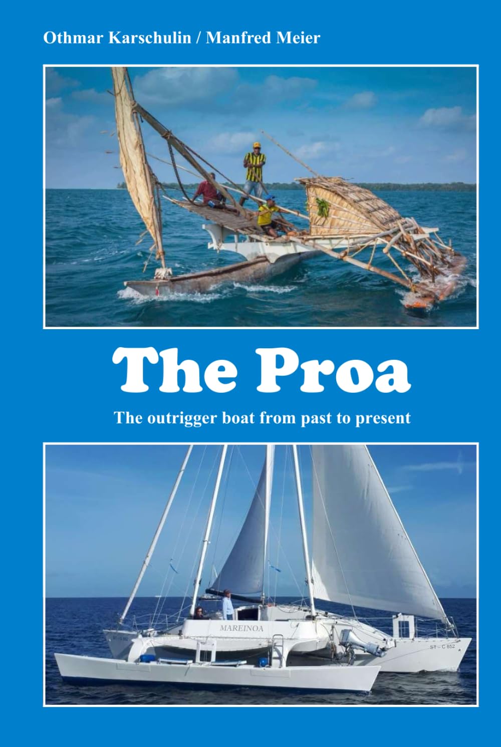 The Proa: The outrigger boat from past to present