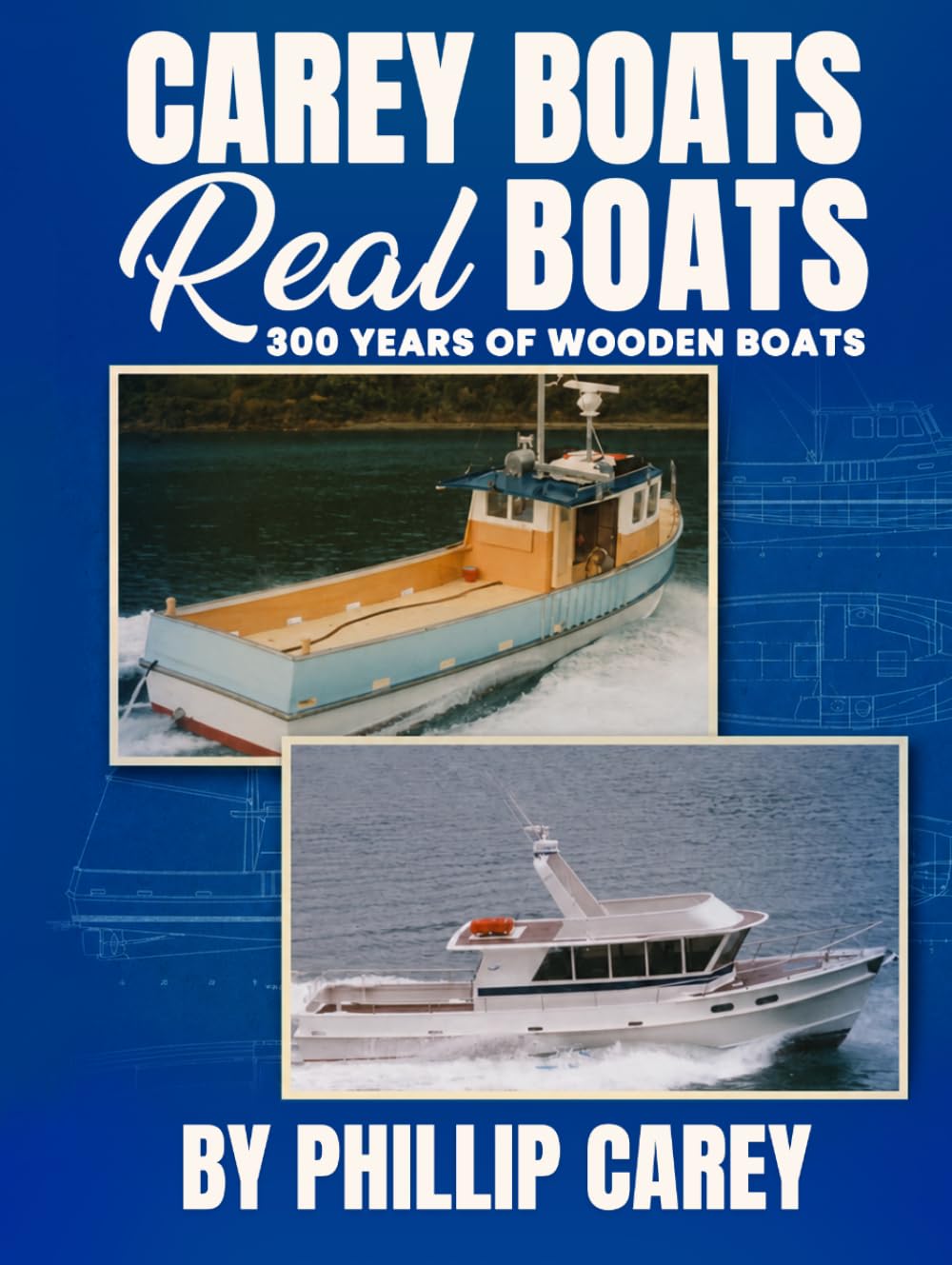 Carey Boats Real Boats