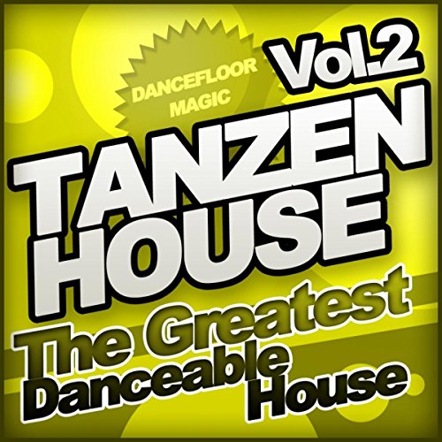 amazon-tanzen-house-the-greatest-danceable-house-vol-2
