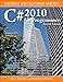 C# 2010 for Programmers (Deitel Developer Series)