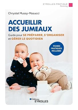 Marque Accueillir des jumeaux : Guide pour se préparer, s'organiser et gérer le quotidien