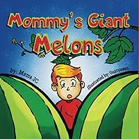 Vista 1 de Mommy's Giant Melons A Hilarious Adult Humor Book For Those Who Love Big Melons