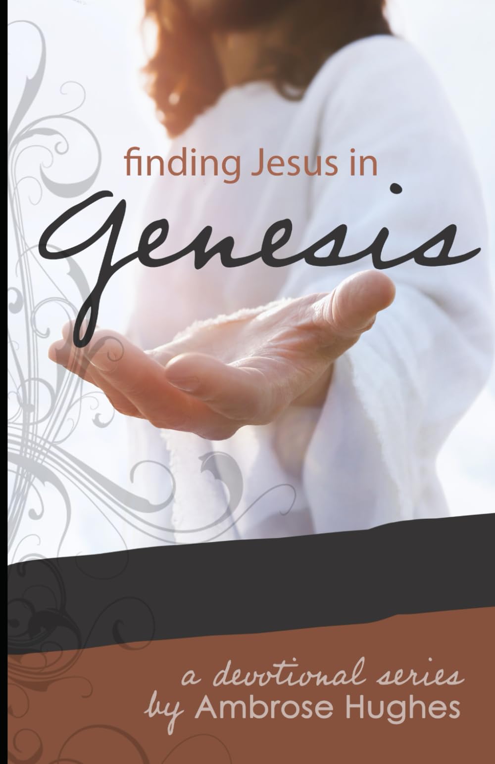 Finding Jesus in Genesis (Finding Jesus in the Old Testament)