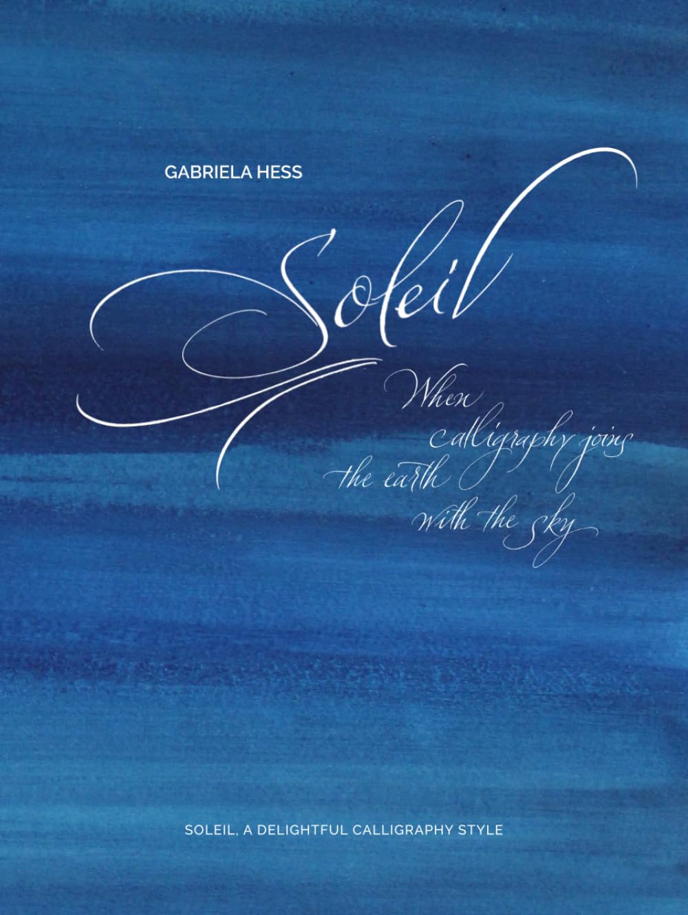 SOLEIL: When Calligraphy joins the Earth with the Sky