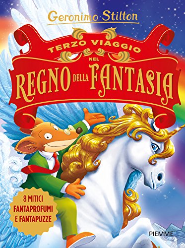  Terzo viaggio nel Regno della Fantasia. Ediz. illustrata