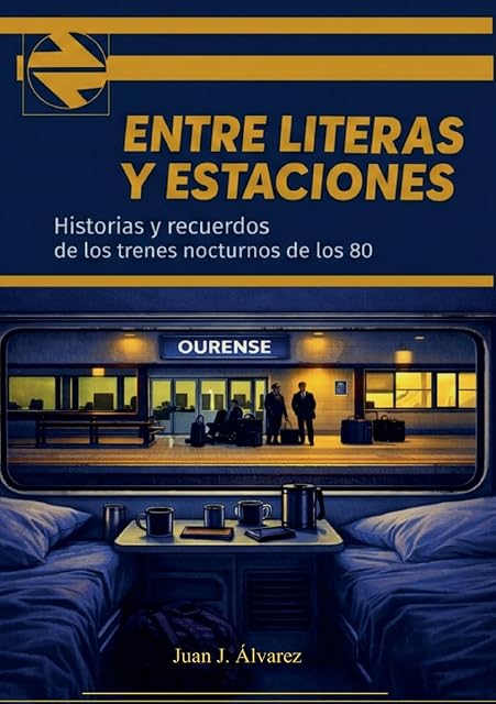 Portada de Entre literas y estaciones