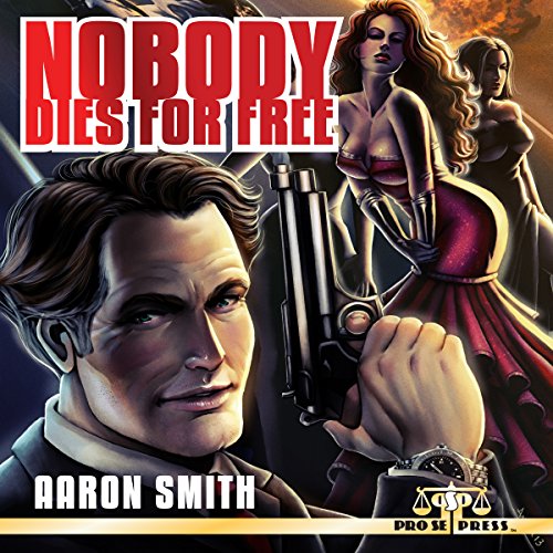 Nobody Dies for Free (Audio Download) Aaron Smith, Kuch
