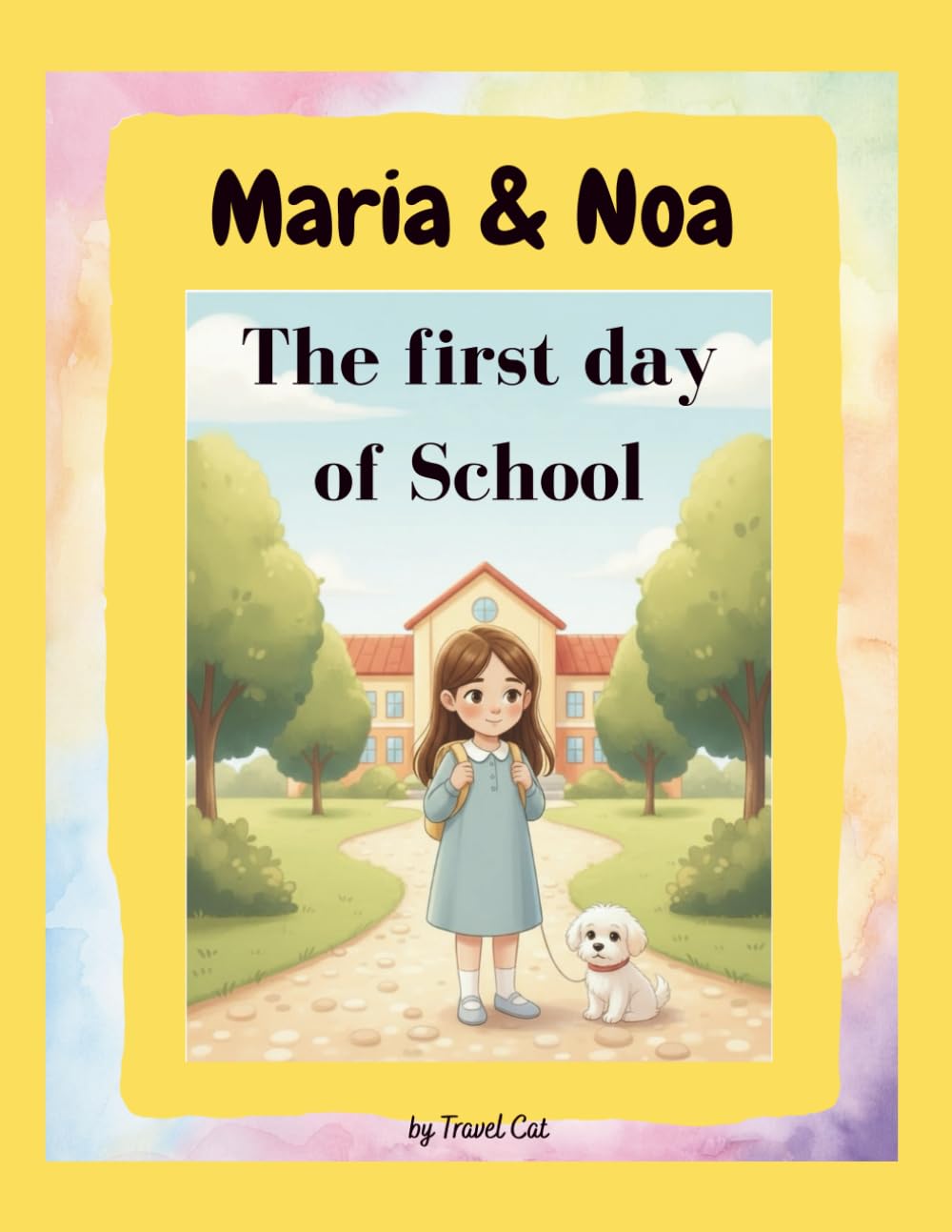The first day of school (Maria & Noa - English version)
