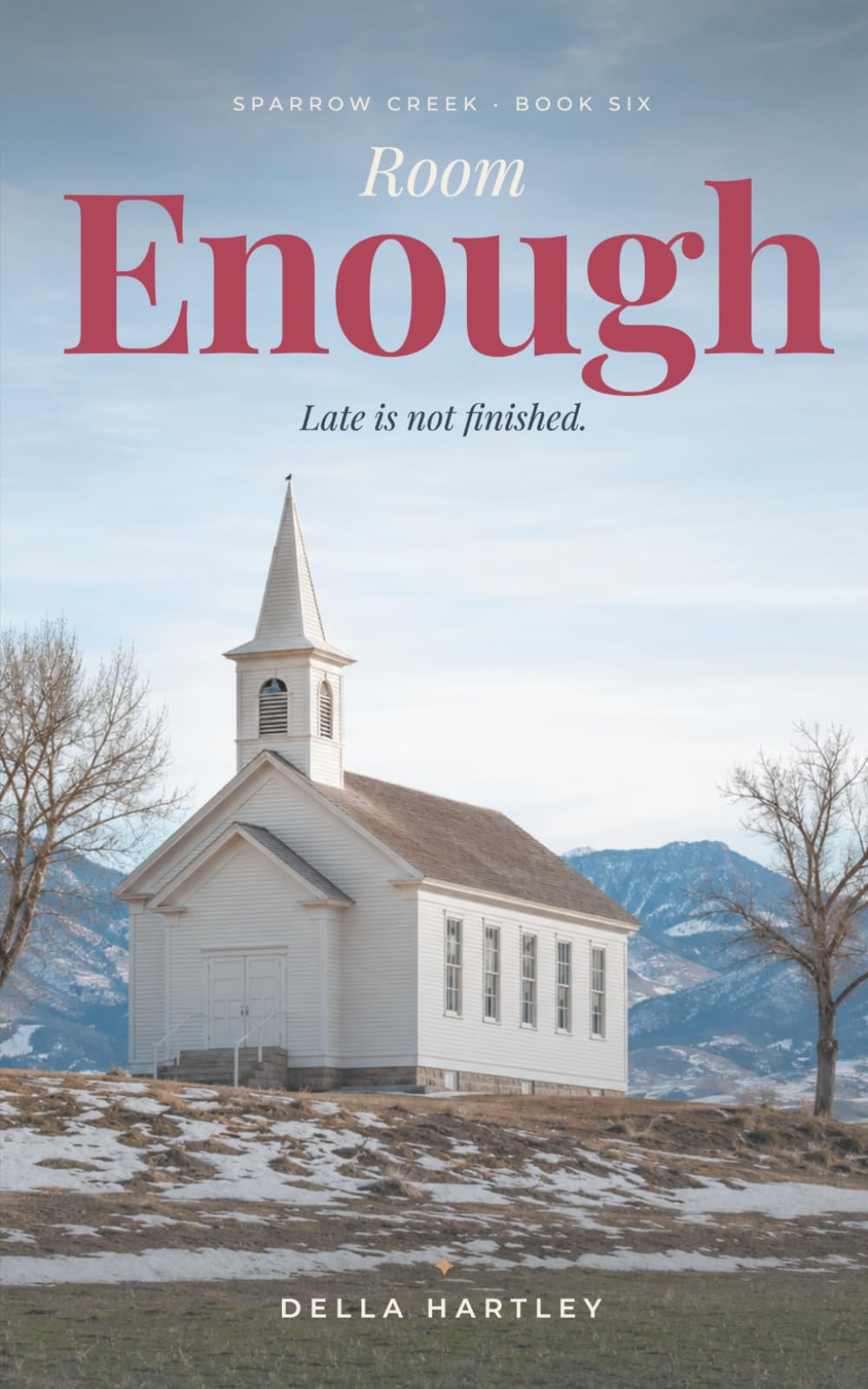 Room Enough: Sparrow Creek, Book Six