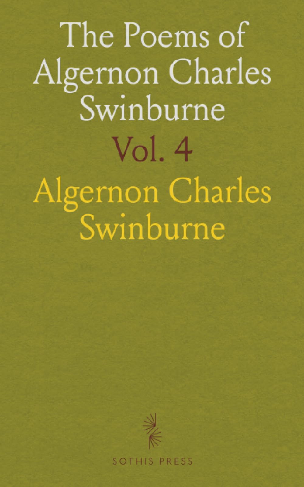 The Poems of Algernon Charles Swinburne