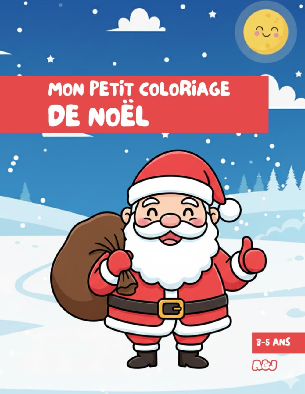 Mon Petit Coloriage - 3 à 5 ans: Thème de Nöel