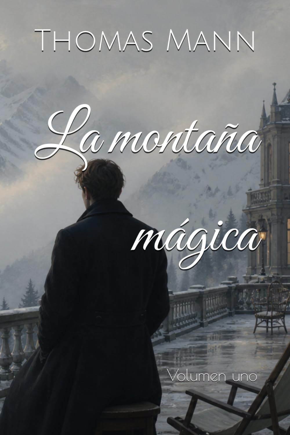 La montaña mágica: Volumen uno