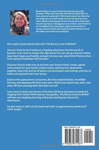 My Bunny Loves to Binkie: A Guide to Choosing, Caring For And Taming Your Bunny for Children