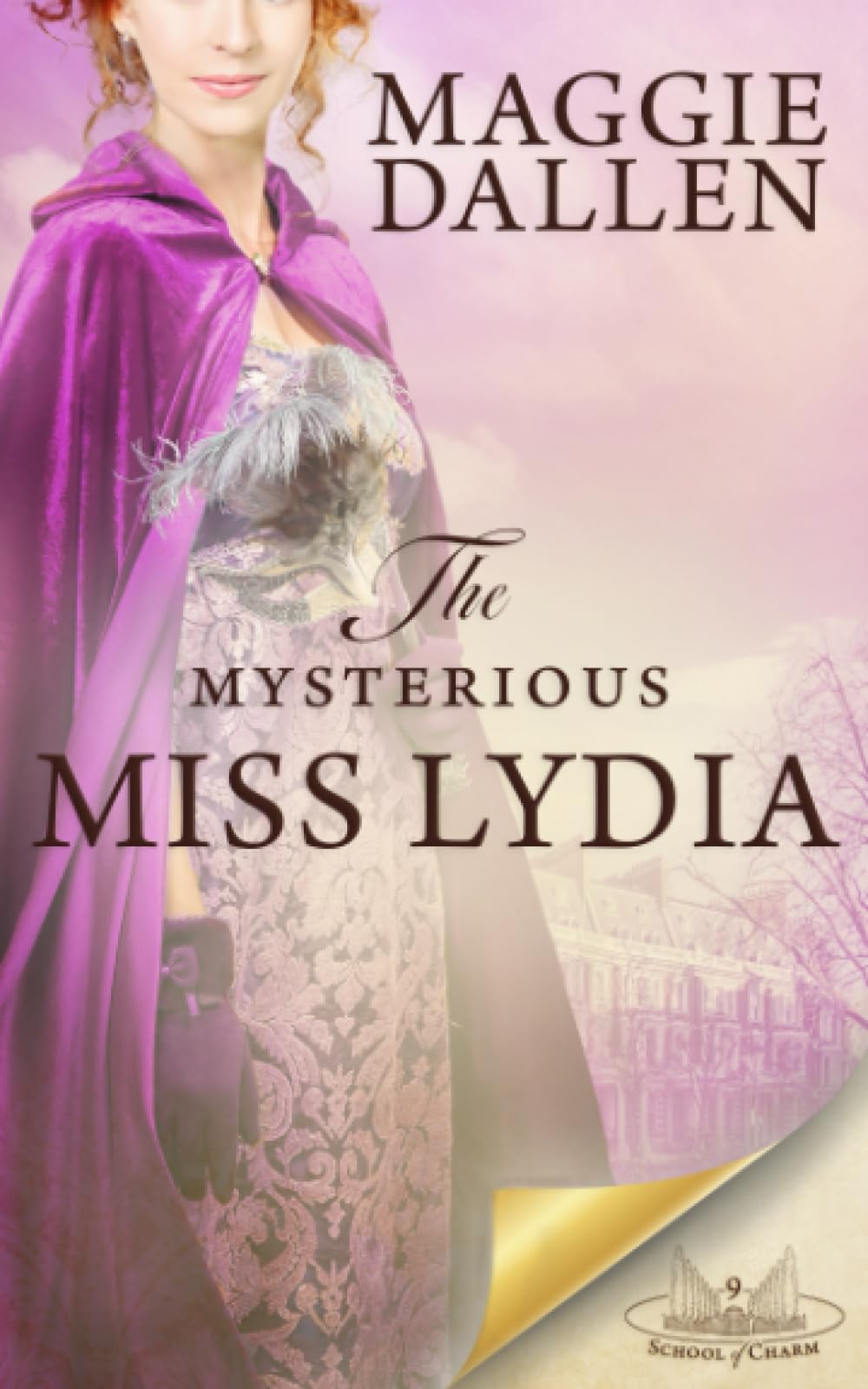 The Mysterious Miss Lydia (School of Charm)