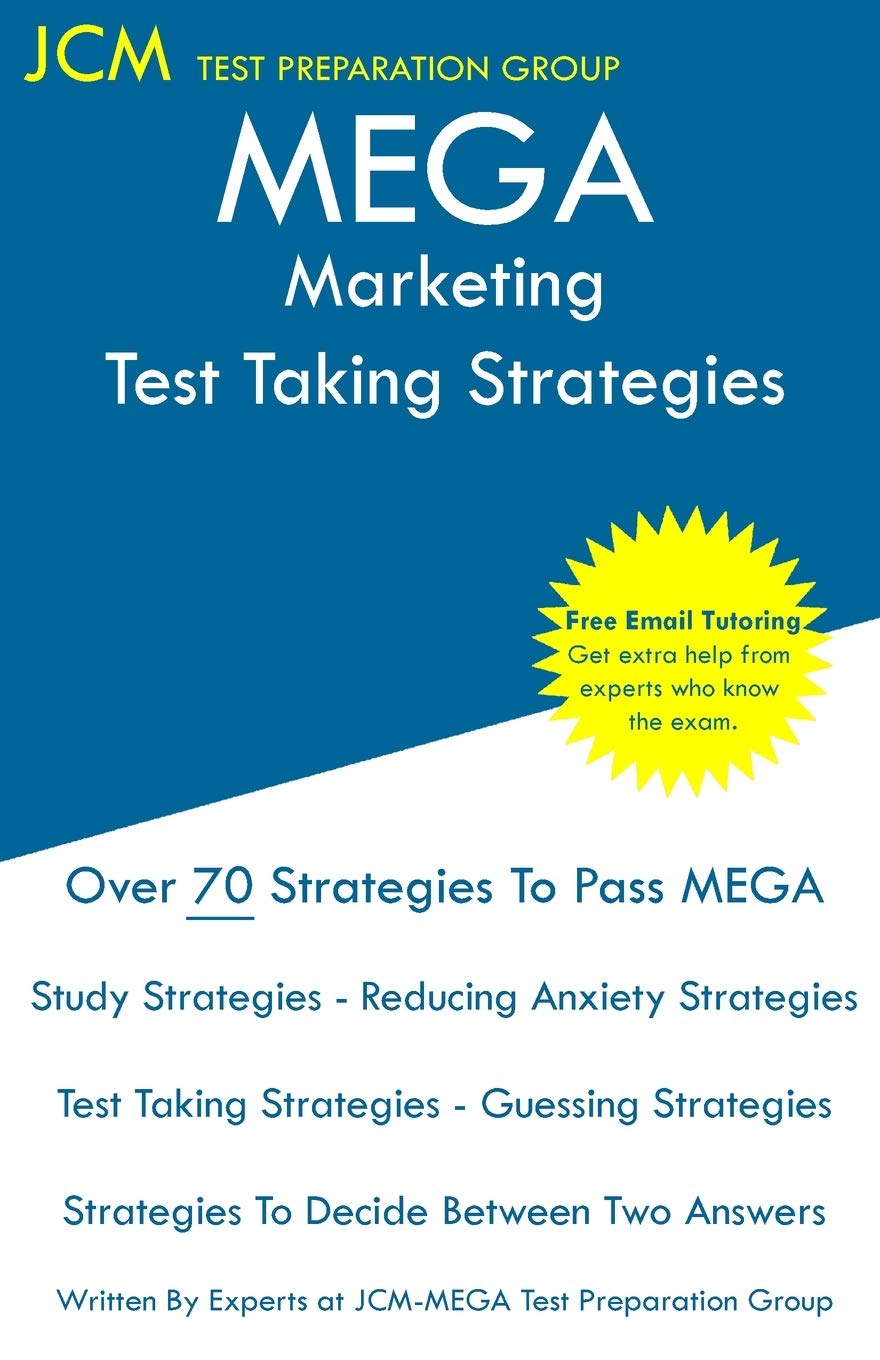 MEGA Marketing – Test Taking Strategies