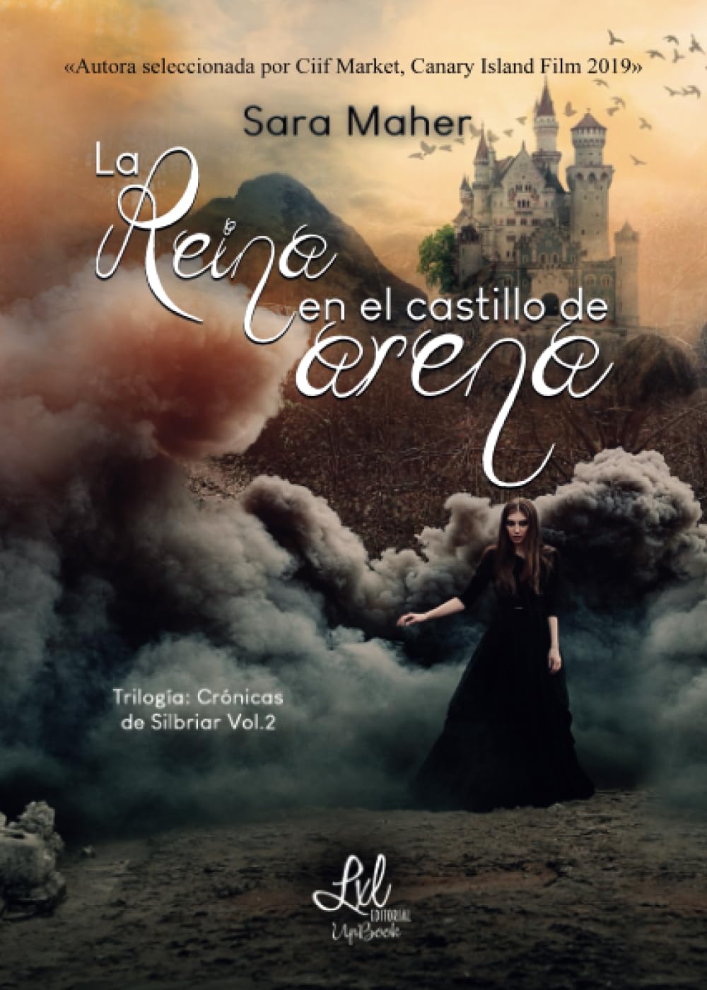 La reina en el castillo de arena (Trilogía Crónicas de Silbriar)