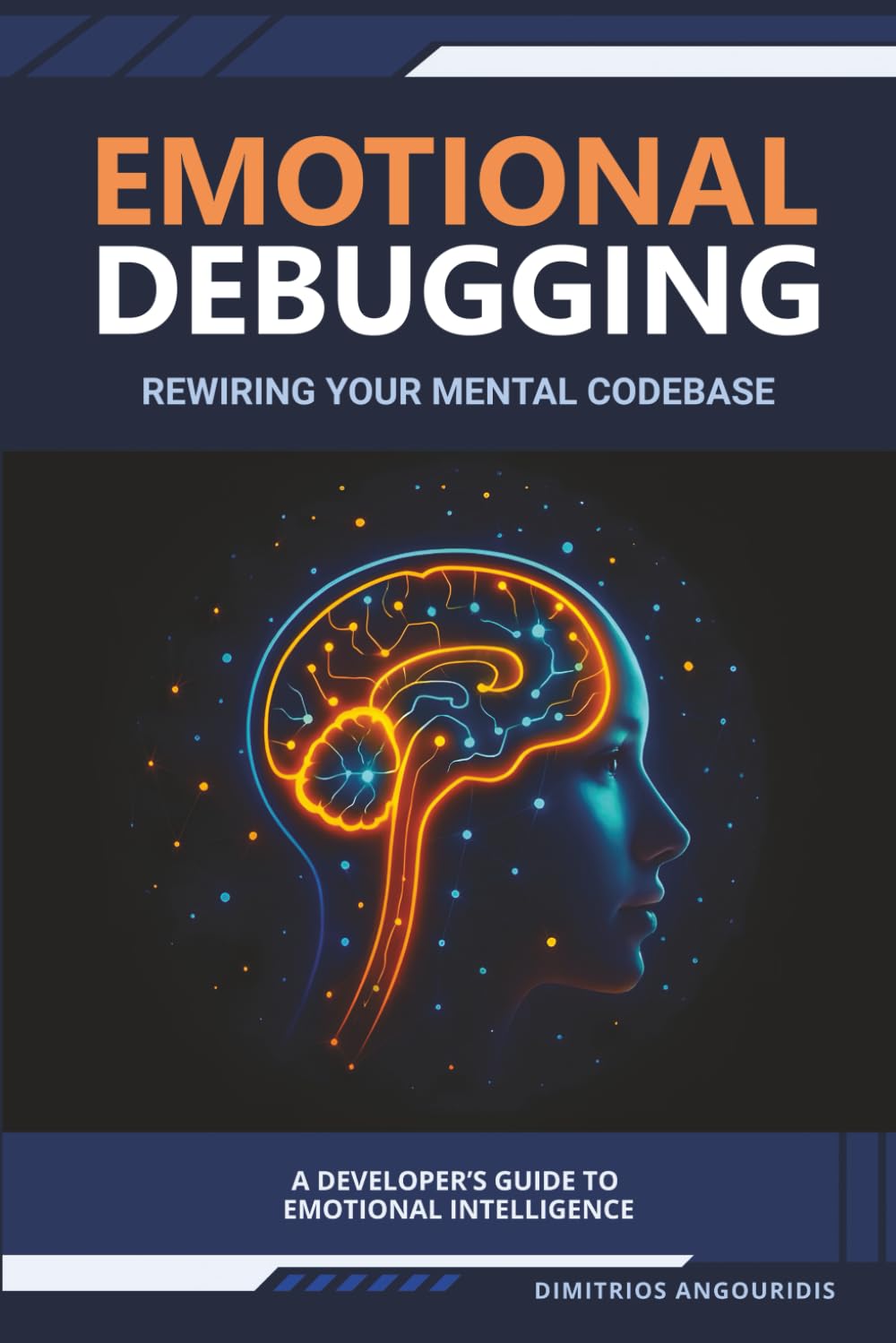 Emotional Debugging: Rewiring Your Mental Codebase