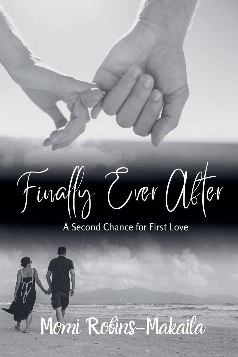 Finally Ever After: 2 (Second Chances, Triangles and Happy Endings)
