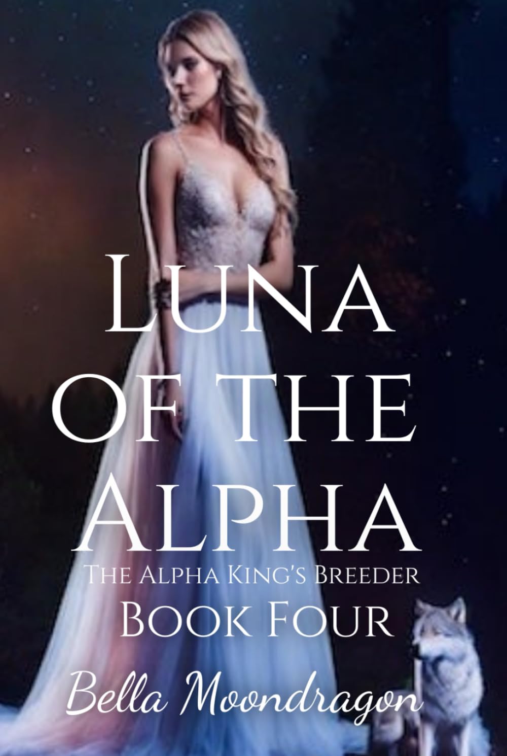 Luna of the Alpha: The Alpha King's Breeder Book Four