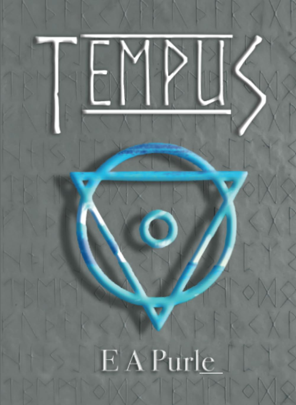 Tempus: Lore of Tellus, Book Three: 3