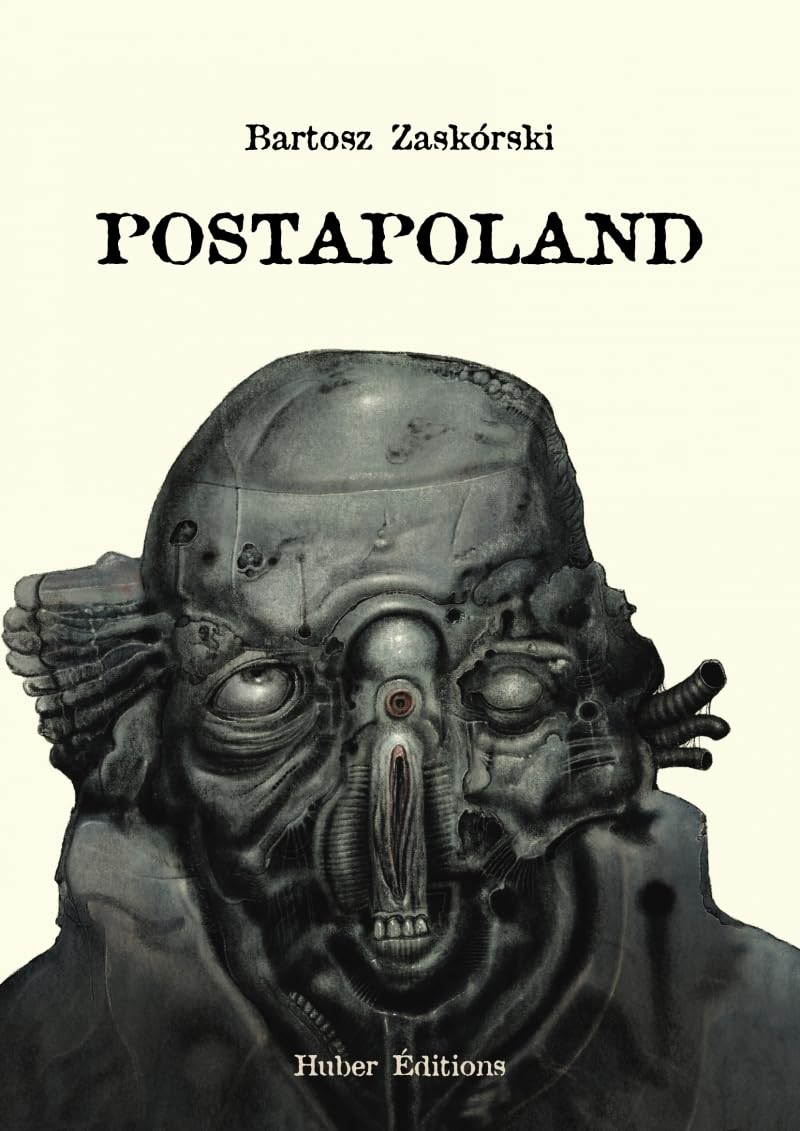 Postapoland - Bartosz Zaskórski - Huber - broché - Comics
