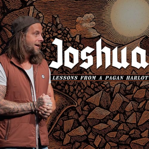 Your Past Doesn&rsquo;t Define You | Joshua 2 | Junior Ziegler