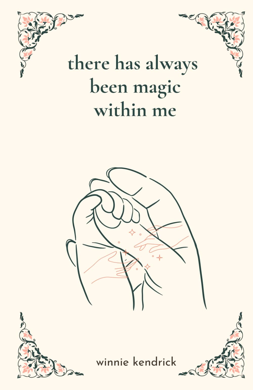 there has always been magic within me