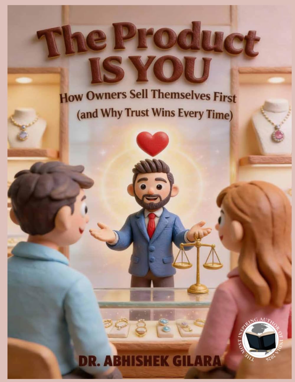 THE PRODUCT IS YOU: HOW OWNERS SELL THEMSELVES FIRST (AND WHY TRUST WINS EVERY TIME)
