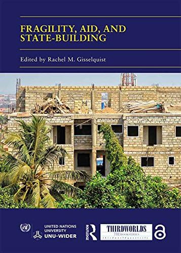 Fragility, Aid, and State-building: Understanding Diverse Trajectories (ThirdWorlds)