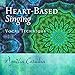 Heart-Based Singing: Vocal Technique
