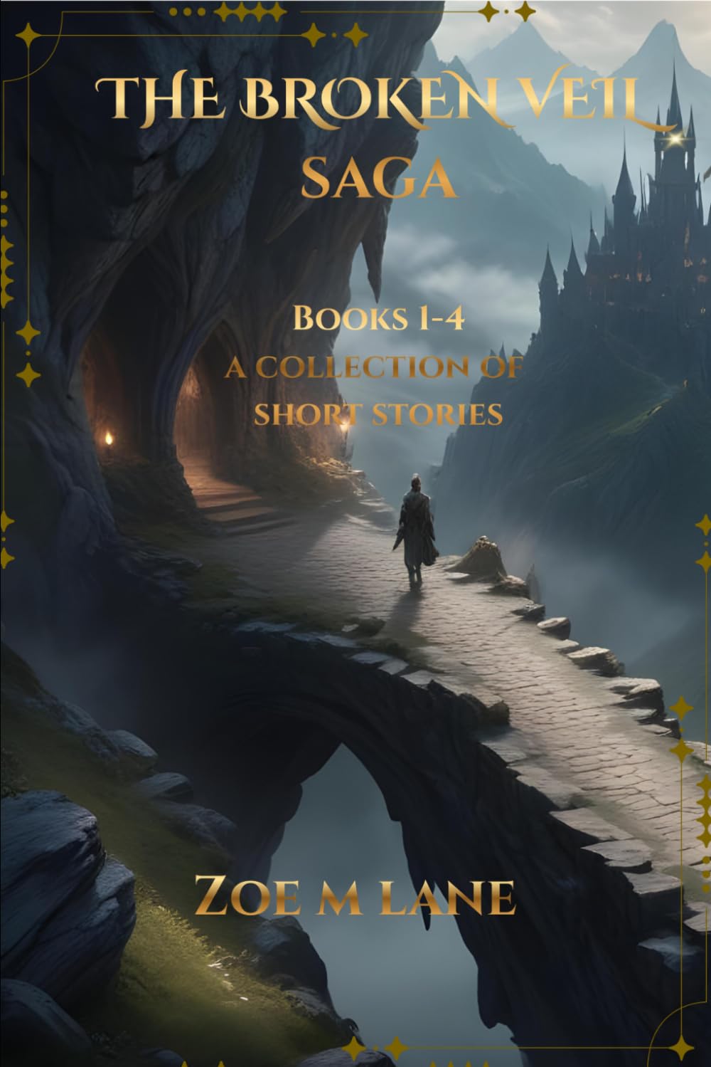 The Broken Veil Saga: Books 1-4 A Collection of Short Stories