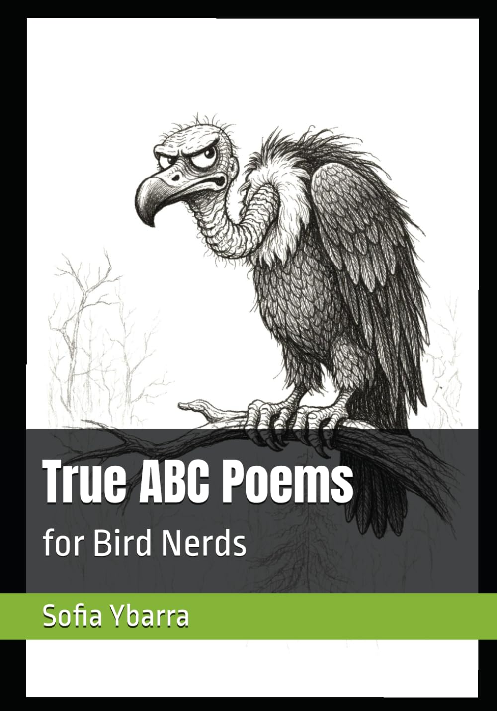 True ABC Poems: for Bird Nerds
