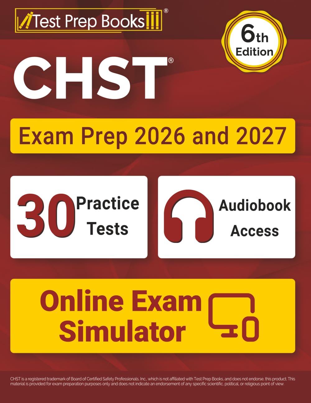 CHST Exam Prep 2026 and 2027: Practice Tests + CHST Study Guide + Online Exam Simulator: [6th Edition]