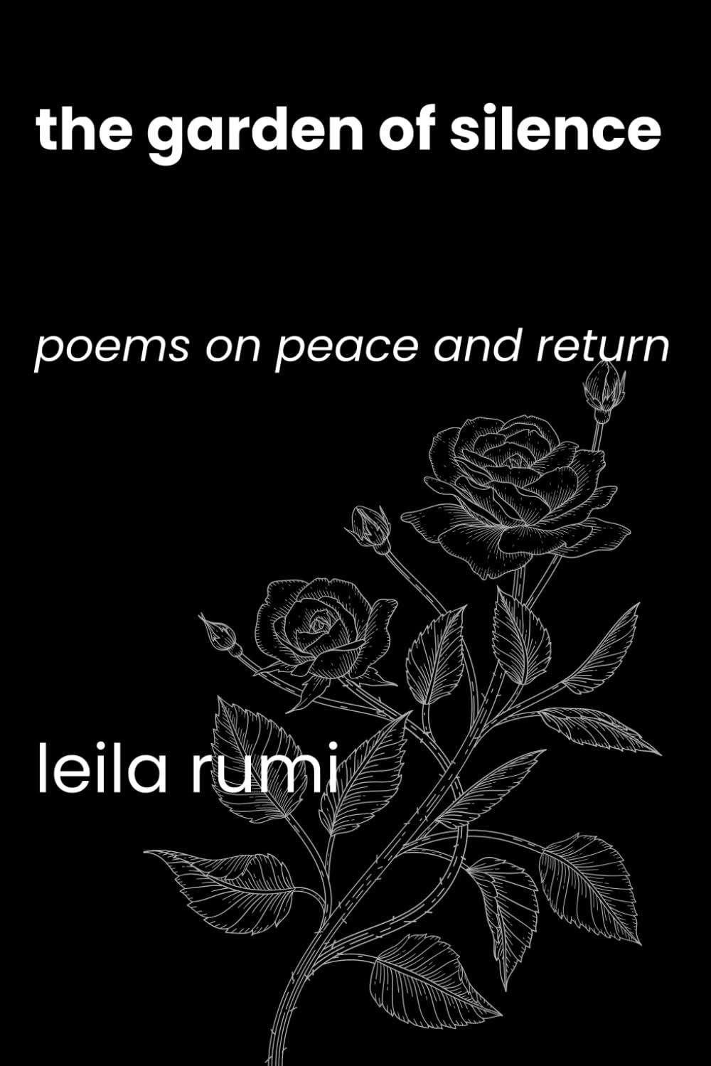 The Garden of Silence: Poems on Peace and Return