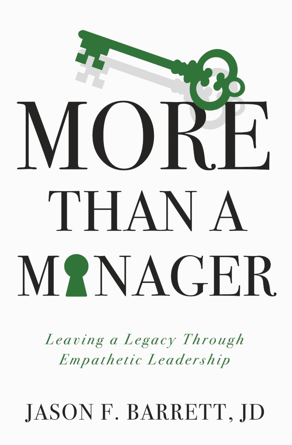 More Than a Manager: Leaving a Legacy Through Empathetic Leadership