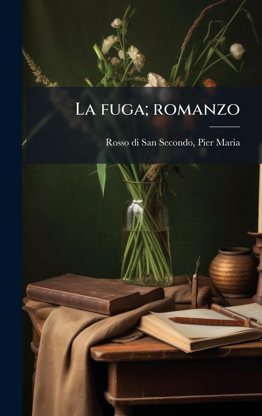 La fuga; romanzo