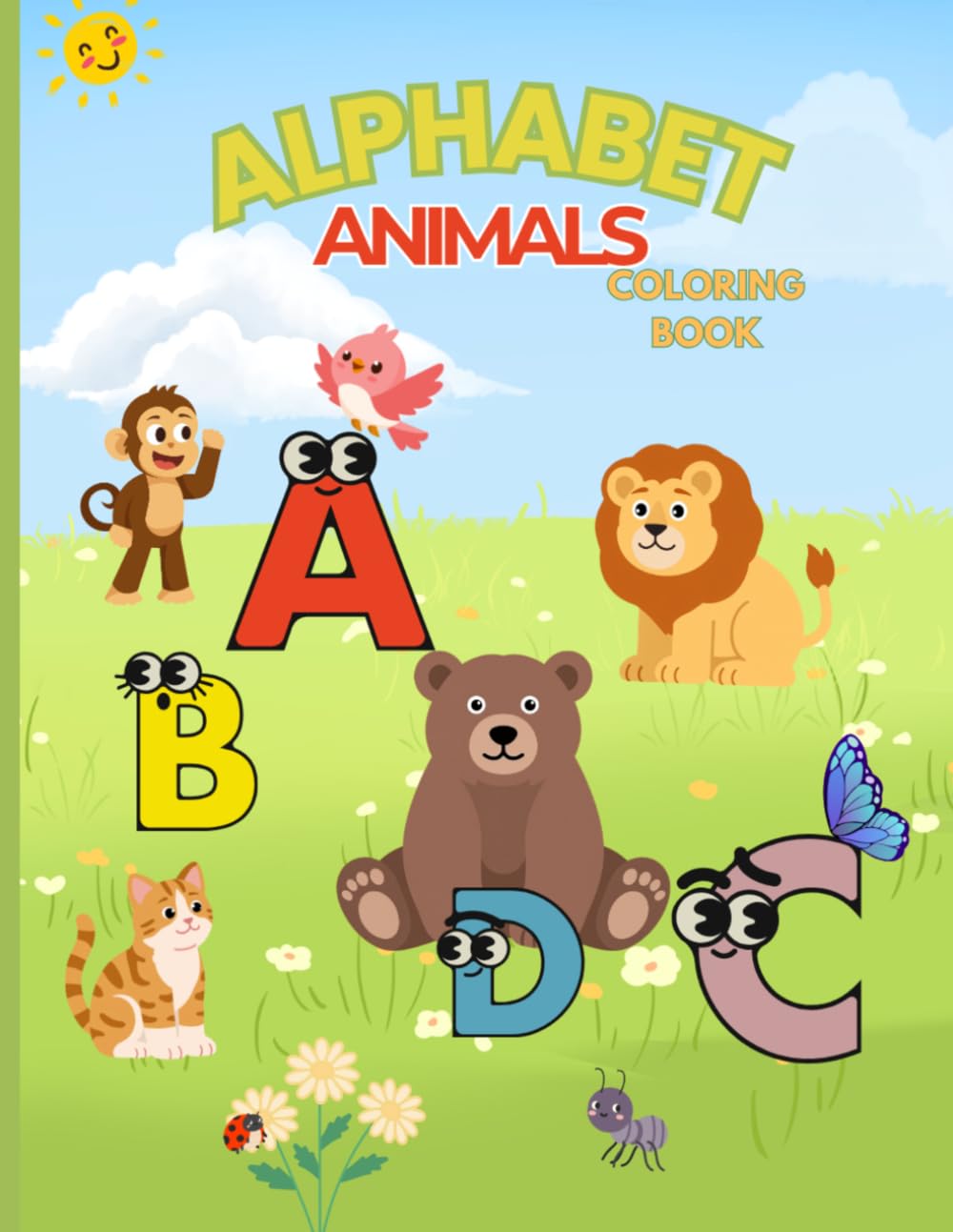 ABC Animal Coloring Adventure: A Fun Animal Alphabet Coloring Book for Toddlers and Preschoolers to Learn Letters from A to Z