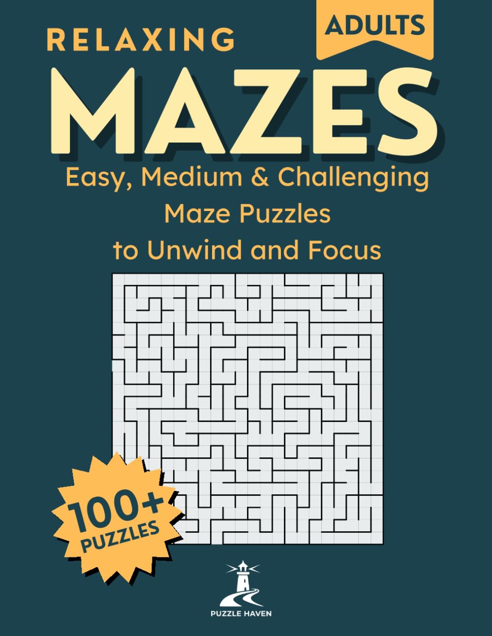 Relaxing Mazes: Easy, Medium & Challenging Mazes to Unwind and Focus