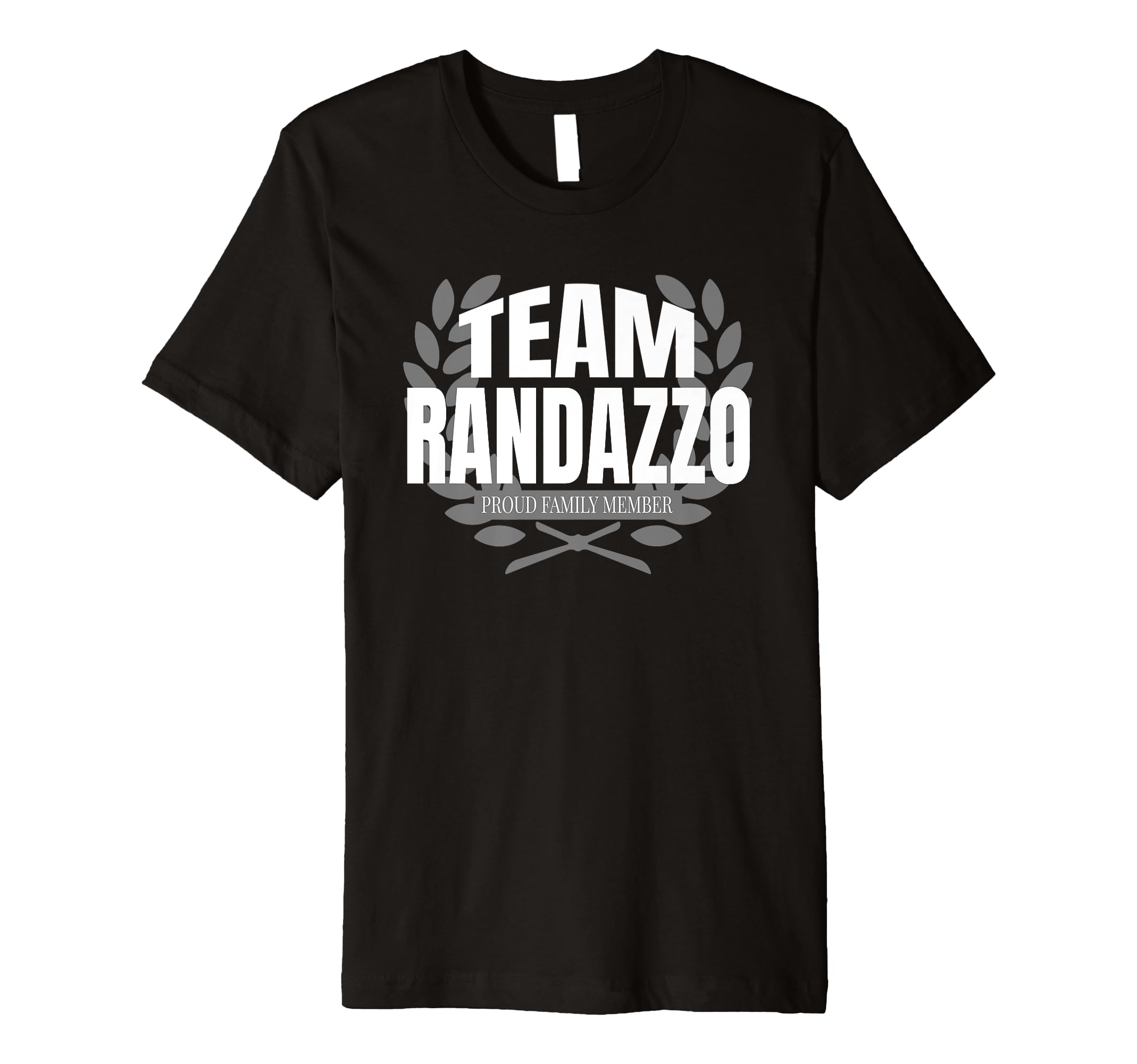 Proud Randazzo Family Member CoTeam Randazzo Proud Family Member Randazzo Premium T-Shirt