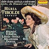  Szep alom, Szállj a szivemre, Liebe, du Himmel auf Erden Maria Tiboldi