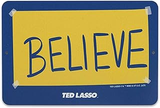 Ted Lasso Believe Metal Sign - Small Ted Lasso Sign for Man Cave, Office or Bedroom