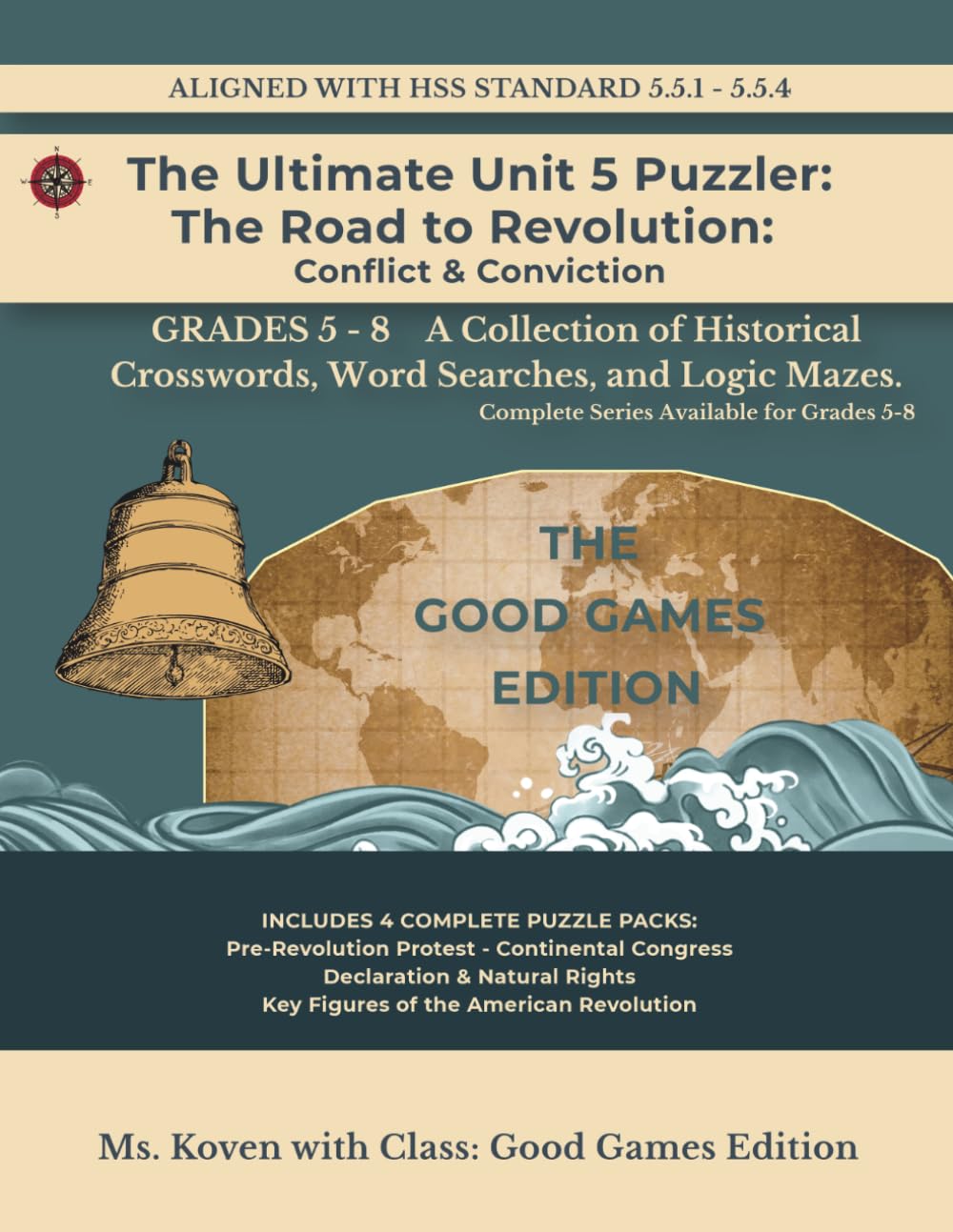 The Ultimate Unit 5 Puzzler: The Road to Revolution - Conflict & Conviction: Birth of a Nation – 5th Grade Unit 5 Puzzle Workbook