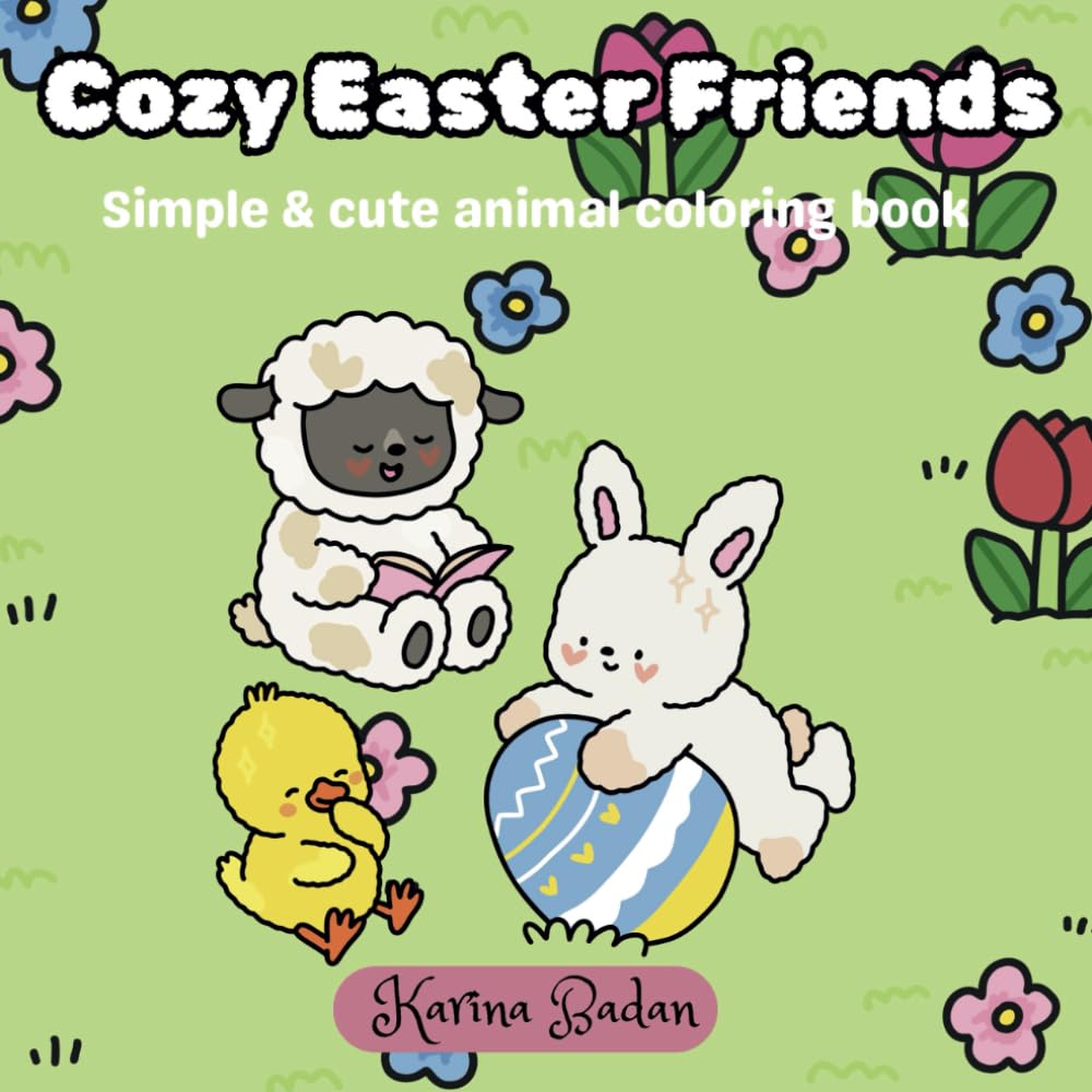 Cozy Easter Friends: Simple & Cute Animal Coloring Book