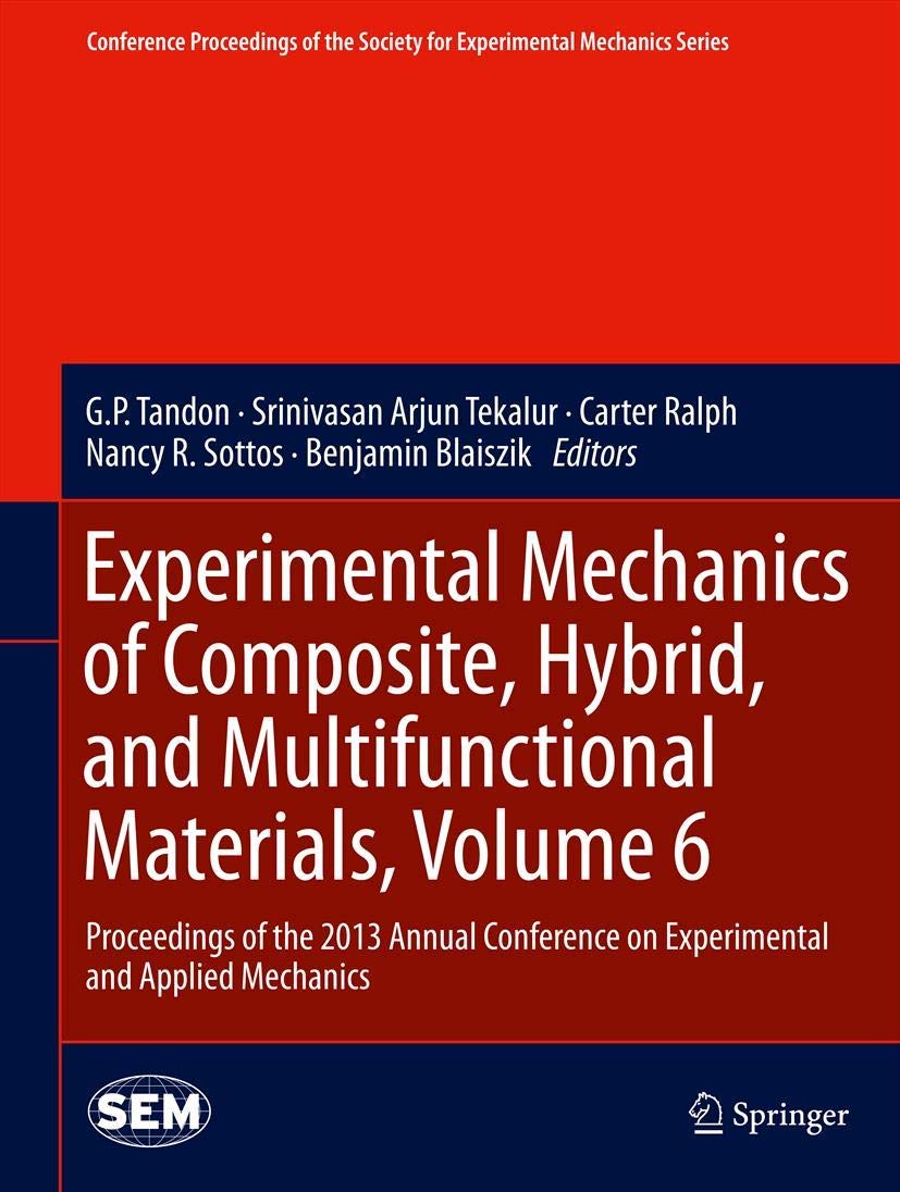 Experimental Mechanics of Composite, Hybrid, and