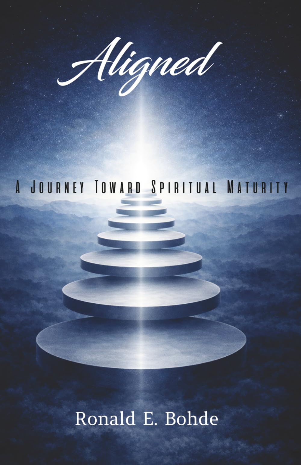 Aligned: A Journey Toward Spiritual Maturity