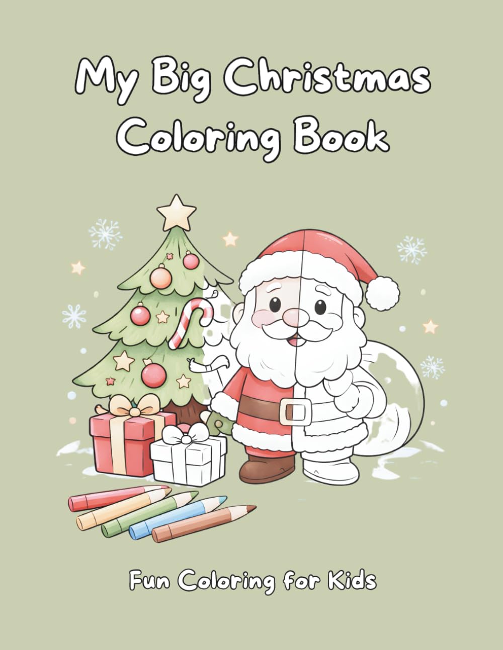 My Big Christmas Coloring Book: Fun Coloring for Kids