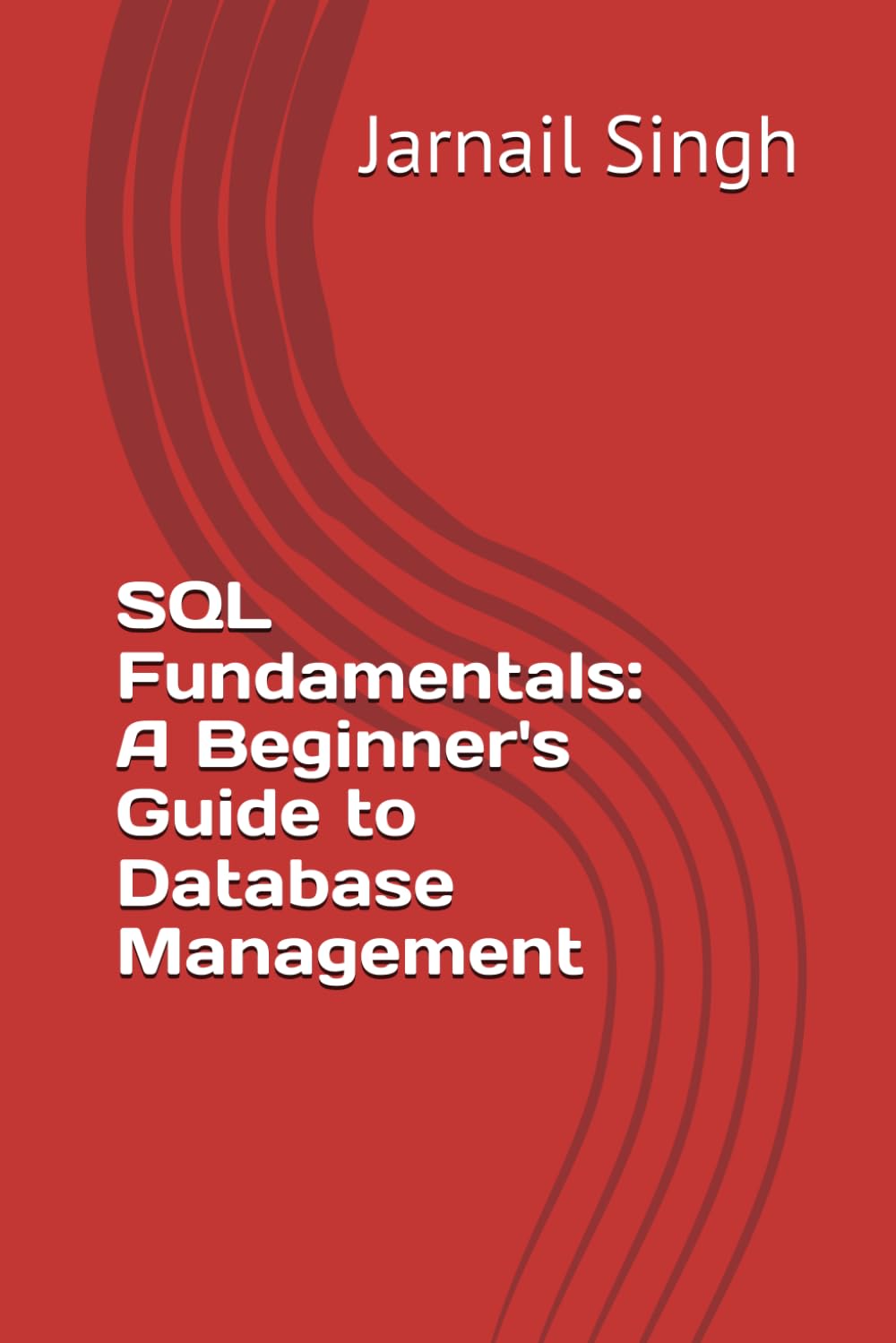 SQL Fundamentals: A Beginner's Guide to Database Management
